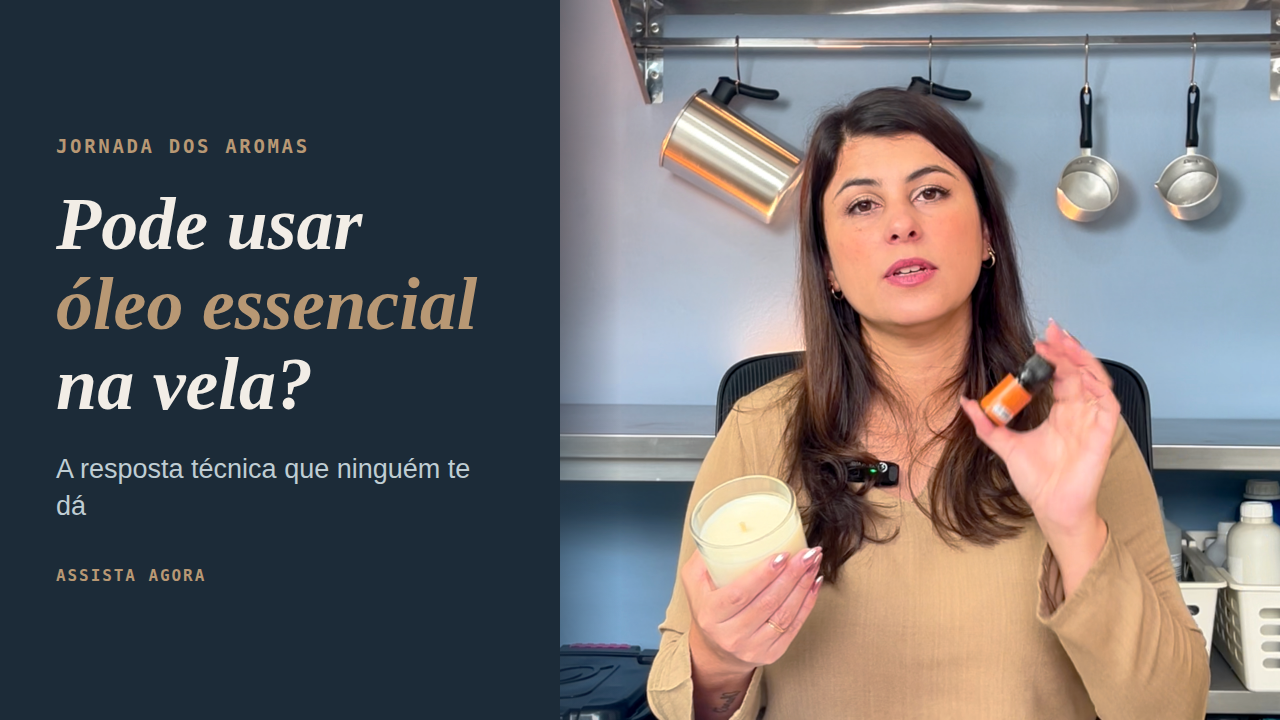 Óleo Essencial x Fragrância Sintética: Qual Usar na Vela?